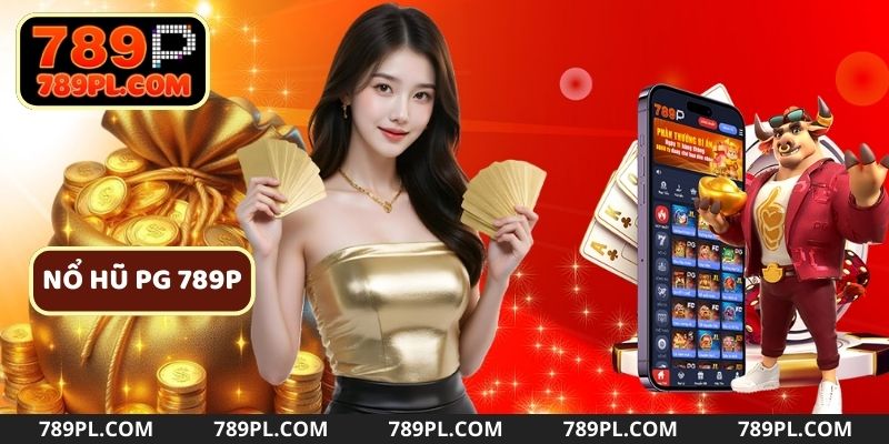 Nổ hũ PG 789P