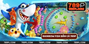 Rainbow Fish bắn cá 789P